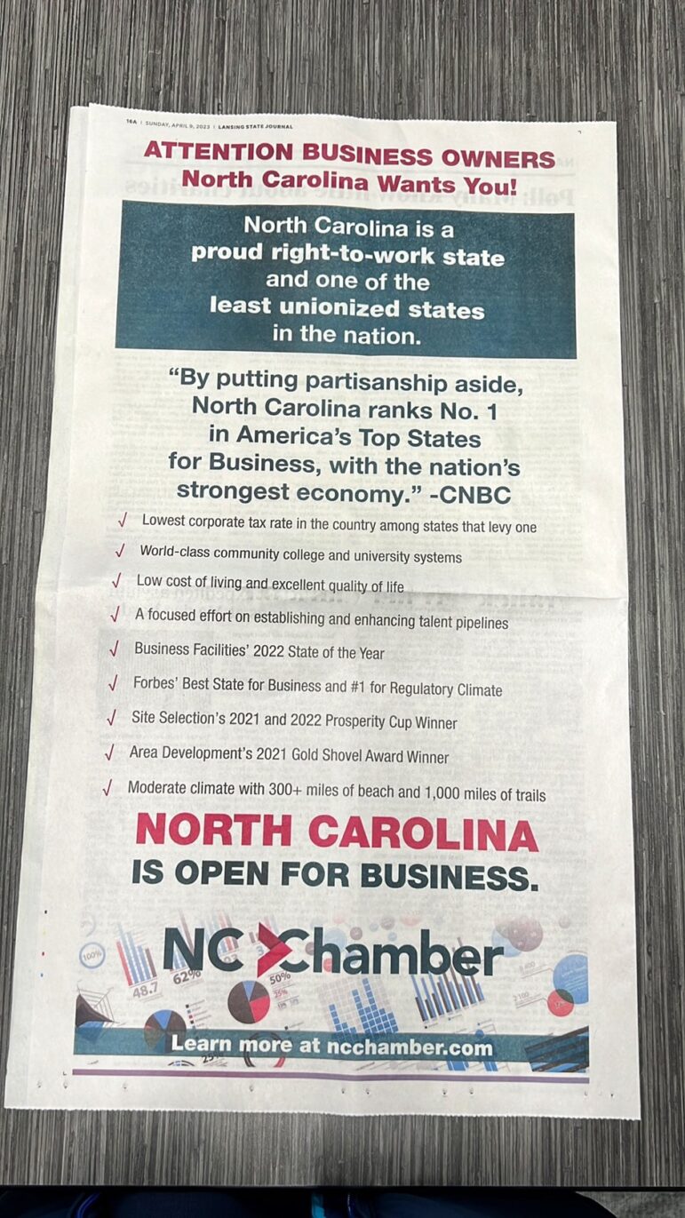In the Lansing State Journal’s April 9 edition, the North Carolina Chamber of Commerce took out a full-page advertisement encouraging Michigan businesses to migrate to the Tar Heel state.