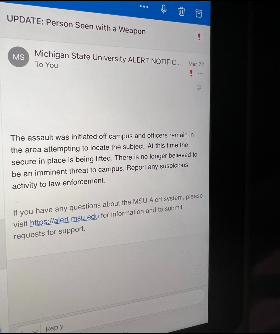 A Michigan State University Alert Notification involving a person seen on campus carrying a knife was emailed to students on March 22 at 12:59 pm.